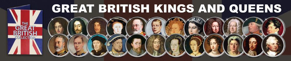 Great British Kings and Queens